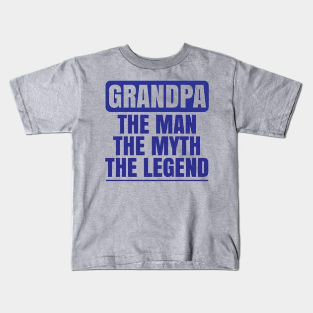 Grandpa Kids T-Shirt by Teamtsunami6